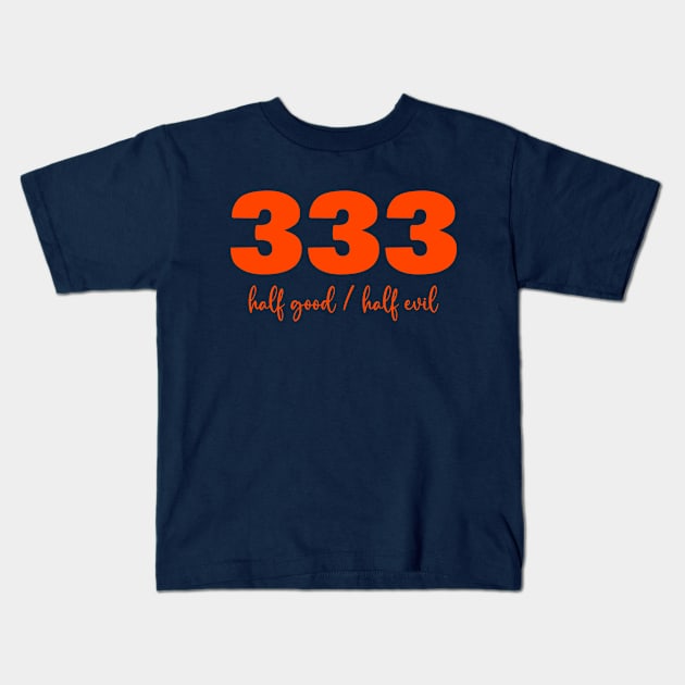 333 good evil bad Kids T-Shirt by Supertrooper